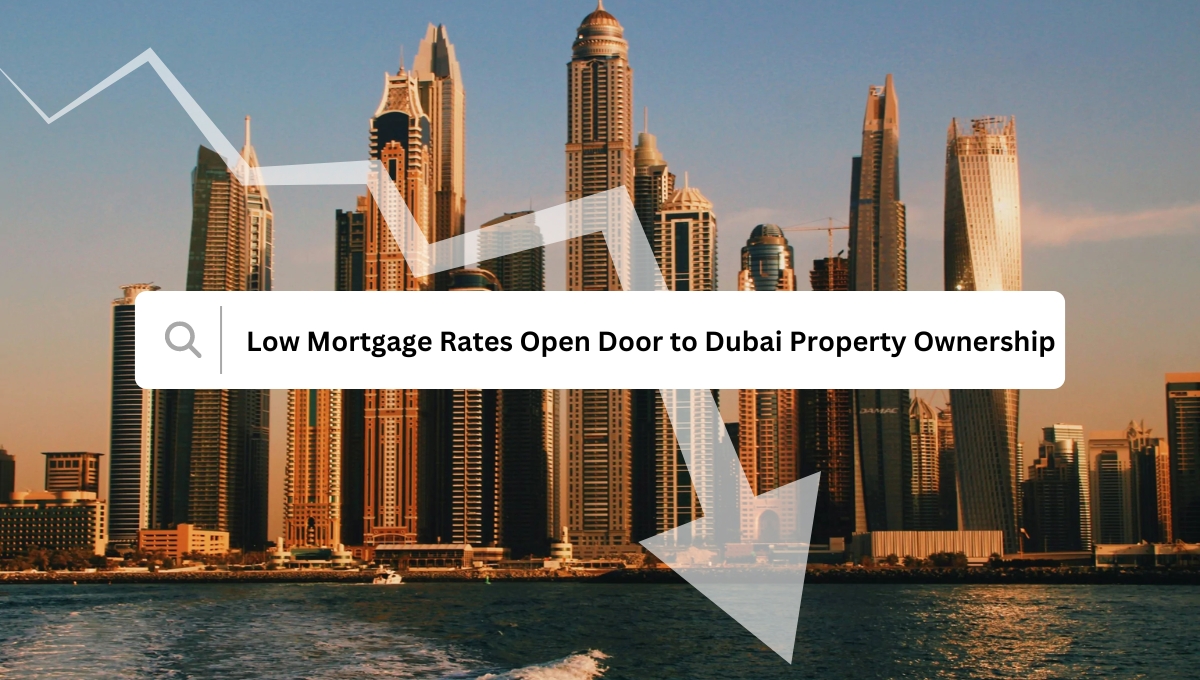 Image: Low Mortgage Rates Open Door To Dubai Property Ownership