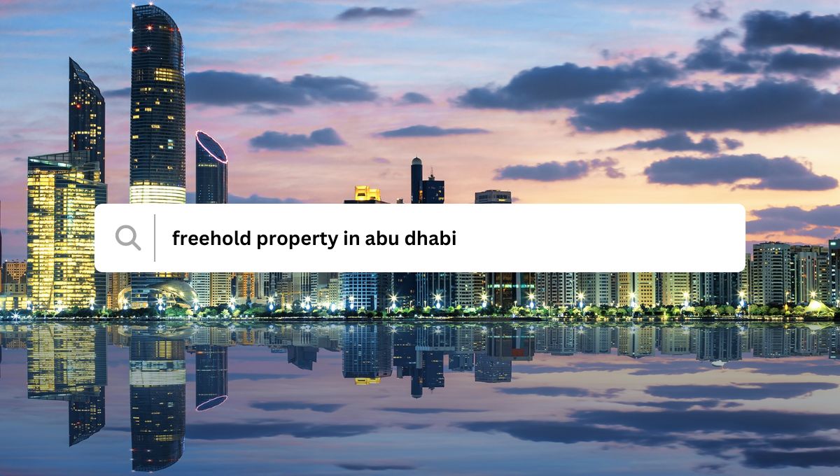 Image: Freehold Property in Abu Dhabi : A Buyer’s Guide 